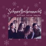 Lindenberg - KULTURBODEN - AUSVERKAUFT - Schneeflockennachtkonzert mit MARTINA NOICHL und HEDWIG ROTH