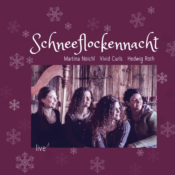Memmingen - KAMINWERK   Schneeflockennachtkonzert mit MARTINA NOICHL und HEDWIG ROTH